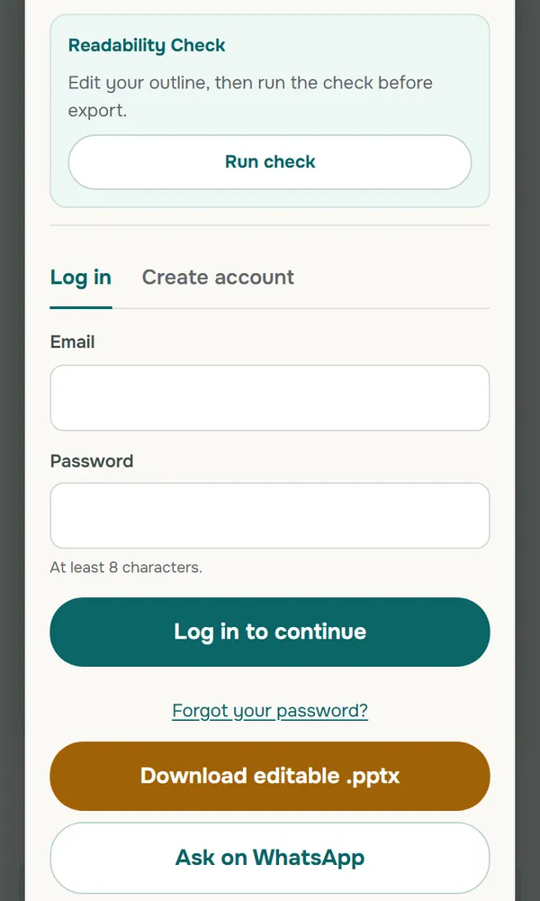 Bottom of the outline window on a phone with a Readability Check panel and Run check button, Log in and Create account tabs, empty Email and Password fields, a Log in to continue button, a Download editable .pptx button and an Ask on WhatsApp button
