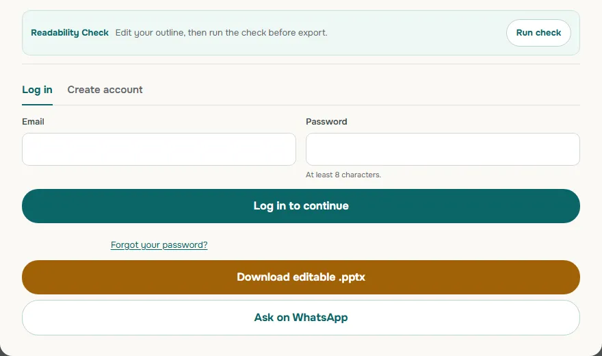 Screenshot of the lower part of the Soluslide outline panel: a Readability Check bar with a Run check button, Log in and Create account tabs, empty Email and Password fields with the hint at least 8 characters, a Log in to continue button, a Forgot your password link, a Download editable .pptx button, and an Ask on WhatsApp button